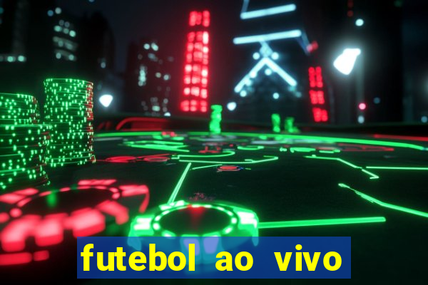 futebol ao vivo futemax app